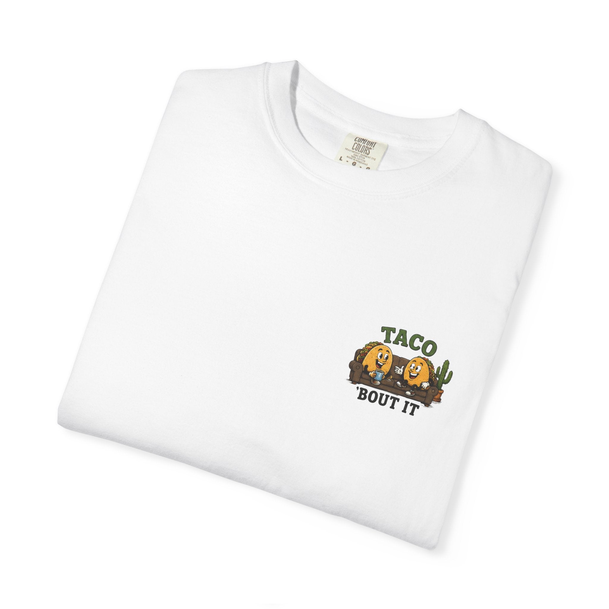 T-Shirt — "Taco 'Bout It" Funny Taco Graphic Tee