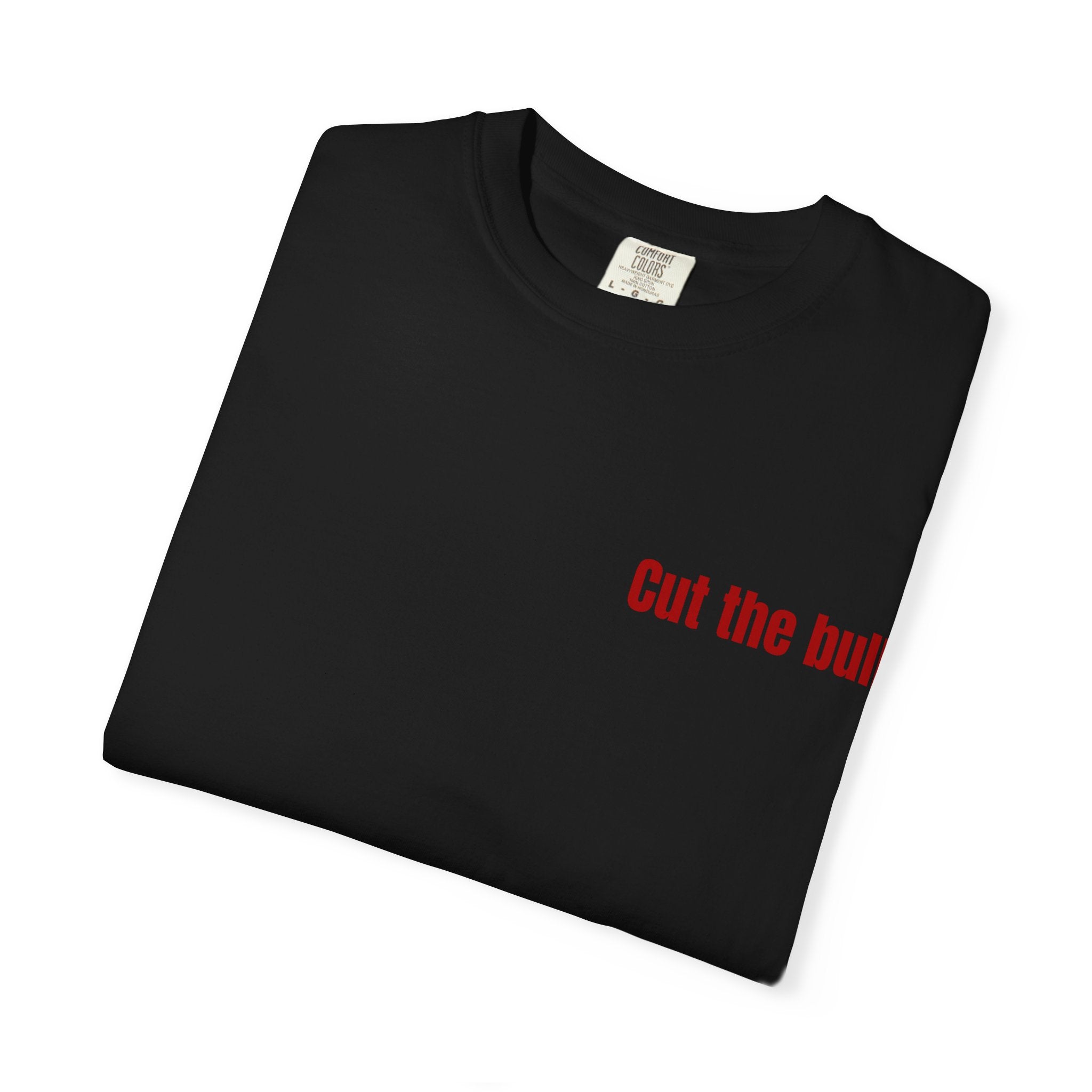 Bull Graphic T-Shirt — "Cut the Bull" Statement Tee