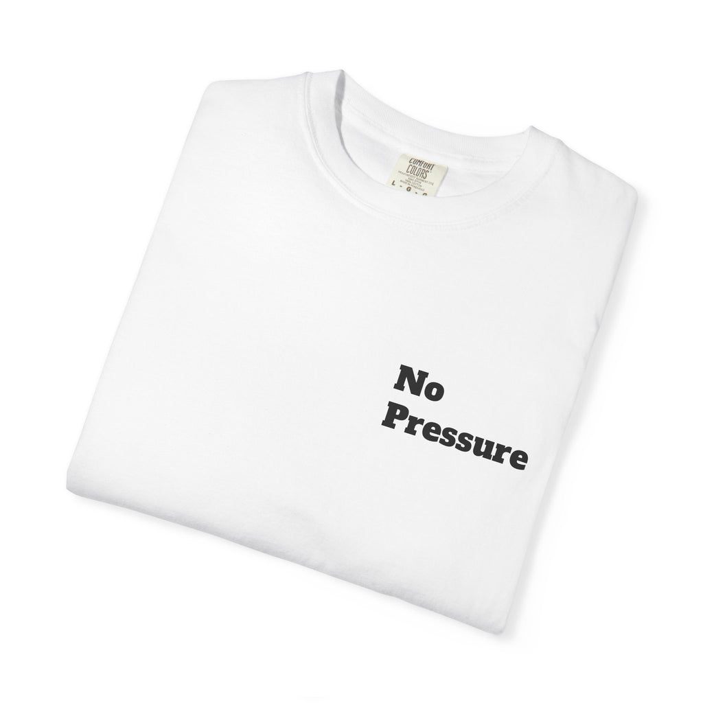 No Pressure Diamond T-Shirt — Relaxed Graphic Tee with 'No Pressure' Design