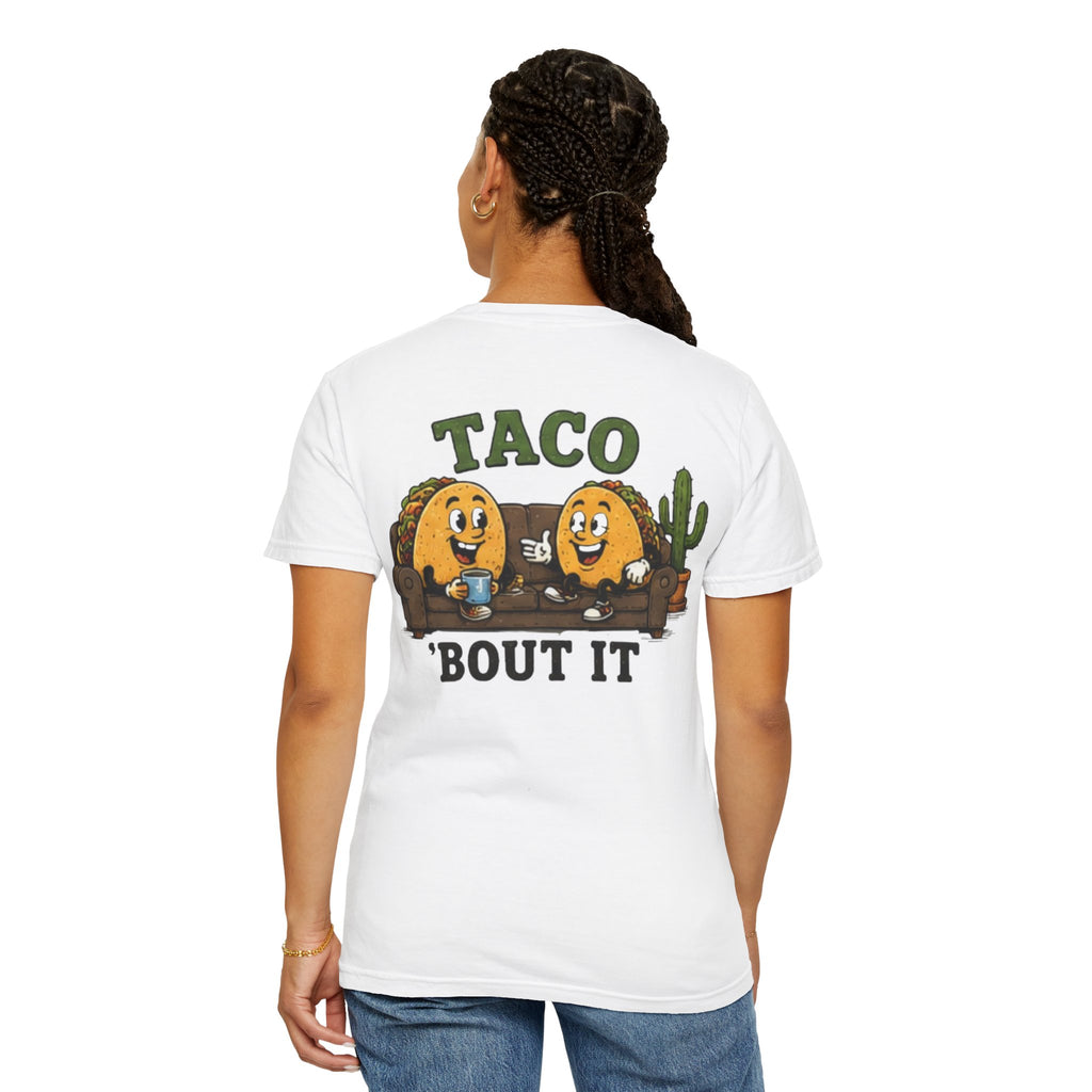 T-Shirt — "Taco 'Bout It" Funny Taco Graphic Tee