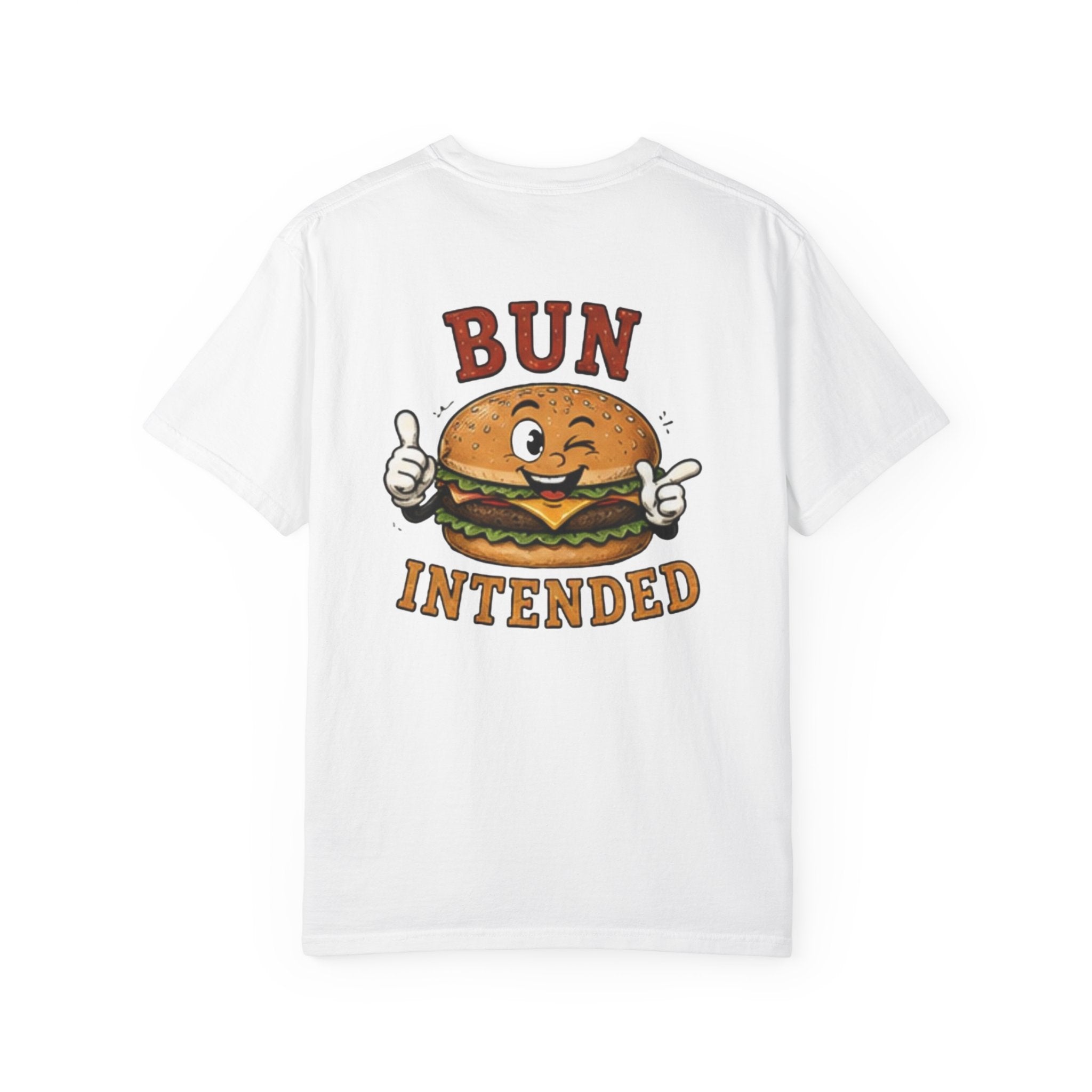 Bun Intended Burger T-Shirt