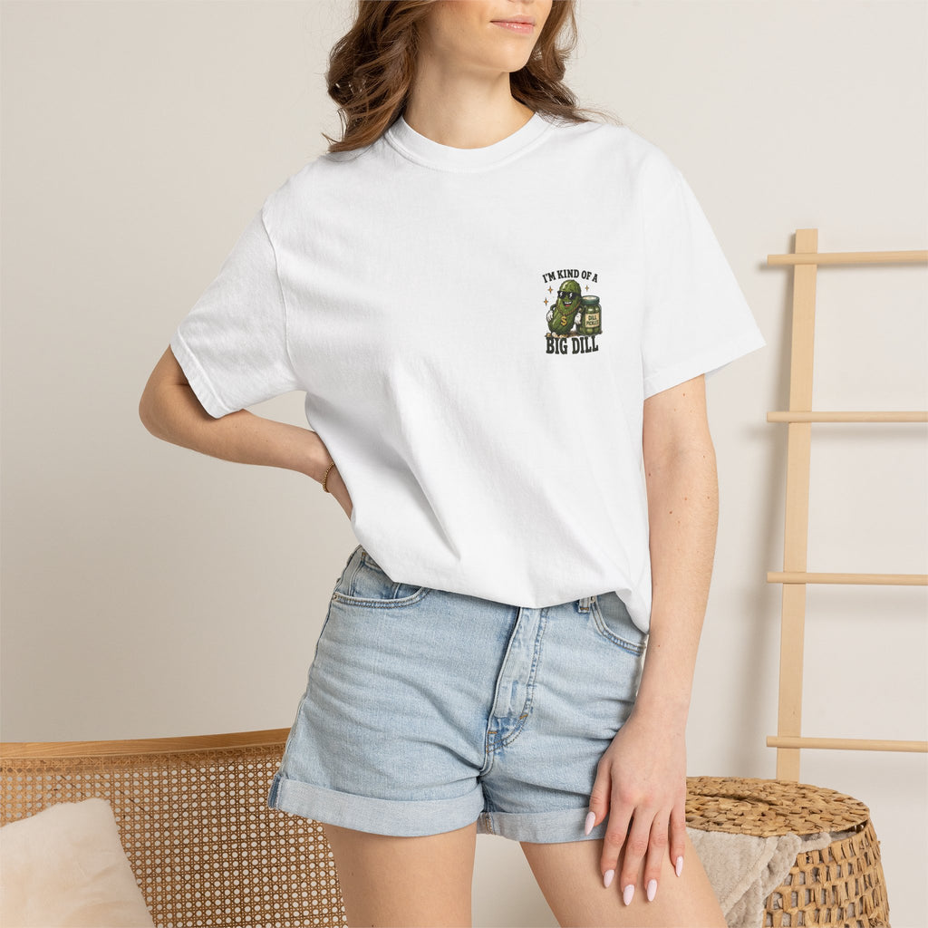 I'm Kind of a Big Dill T-Shirt — Funny Pickle Graphic Tee