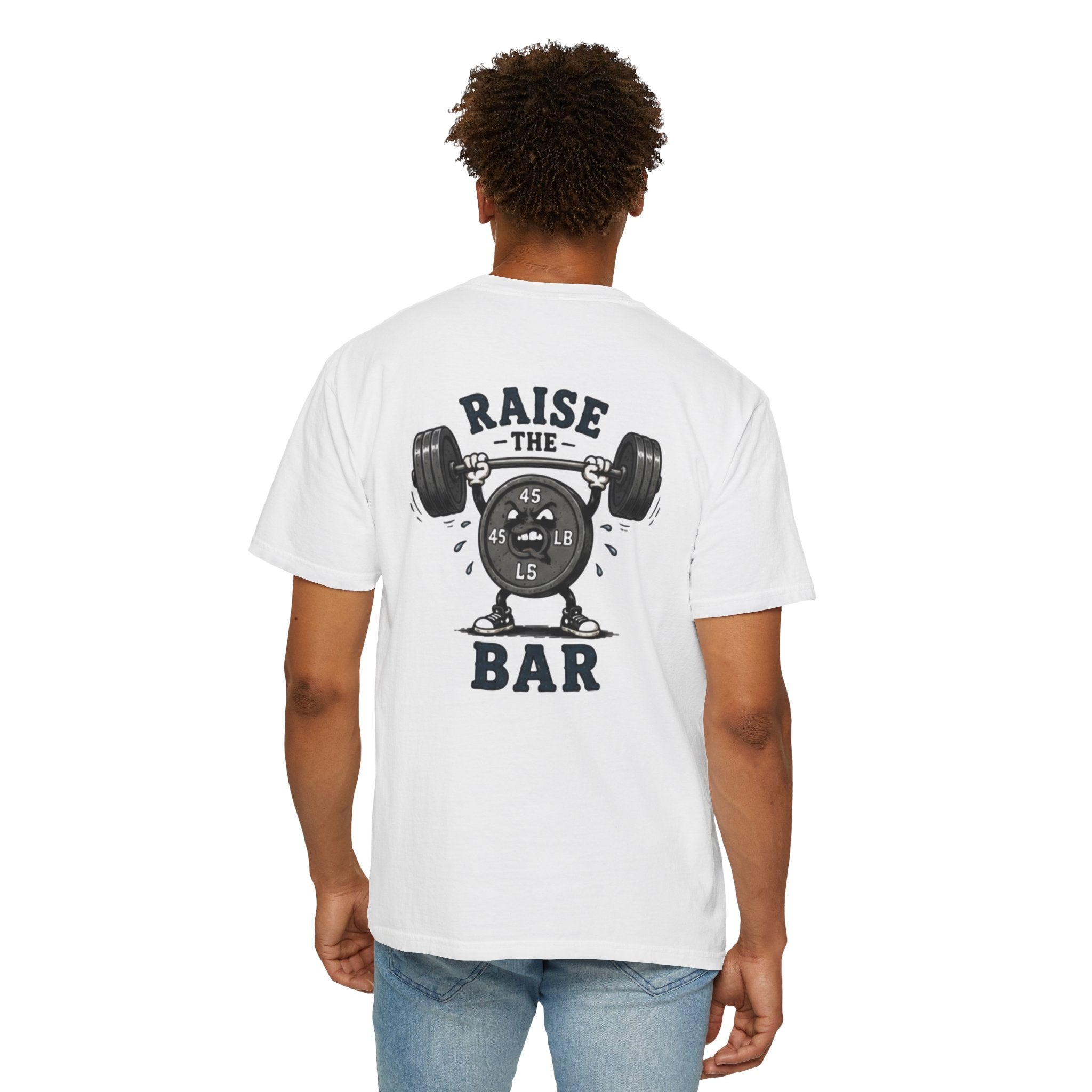 Raise the Bar Weightlifting T-Shirt